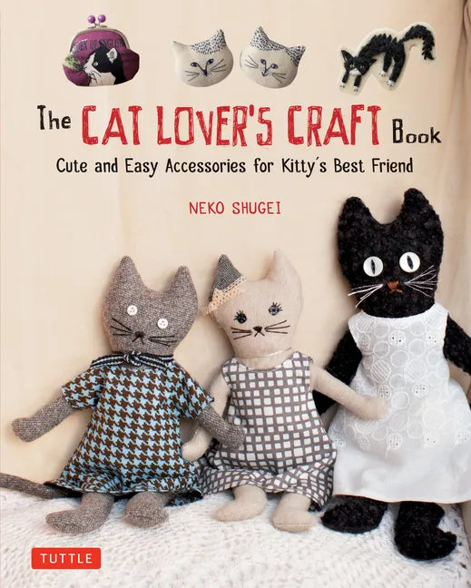 The Cat Lover's Craft Book - Paperback
