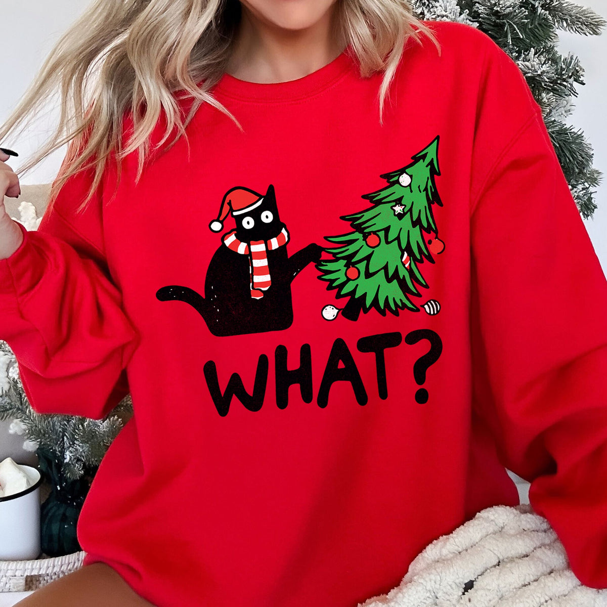 Bad Cat Christmas Tree What ? - Unisex Sweatshirt - (Holiday Feline Humor) - (Cozy Quirky Mischief Artwork)  - (S-2XL) - (8 Color Options)  - (While Supplies Last)