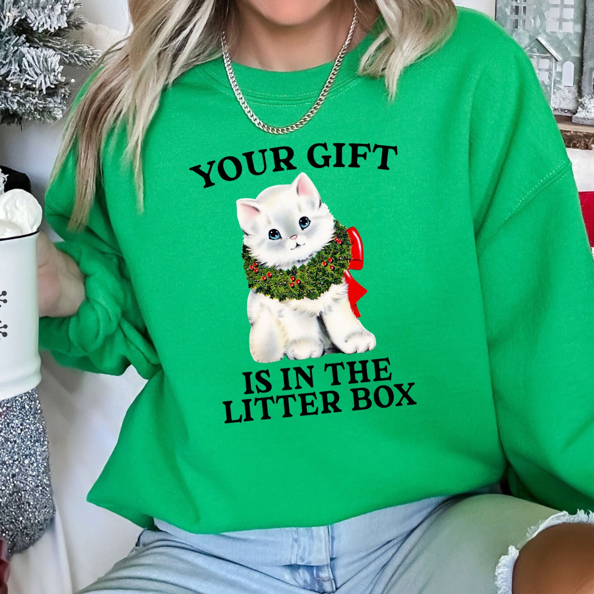 "Your Gift Is In The Litter Box" Sweatshirt - Unisex (5 Color Options) - (S-2XL)