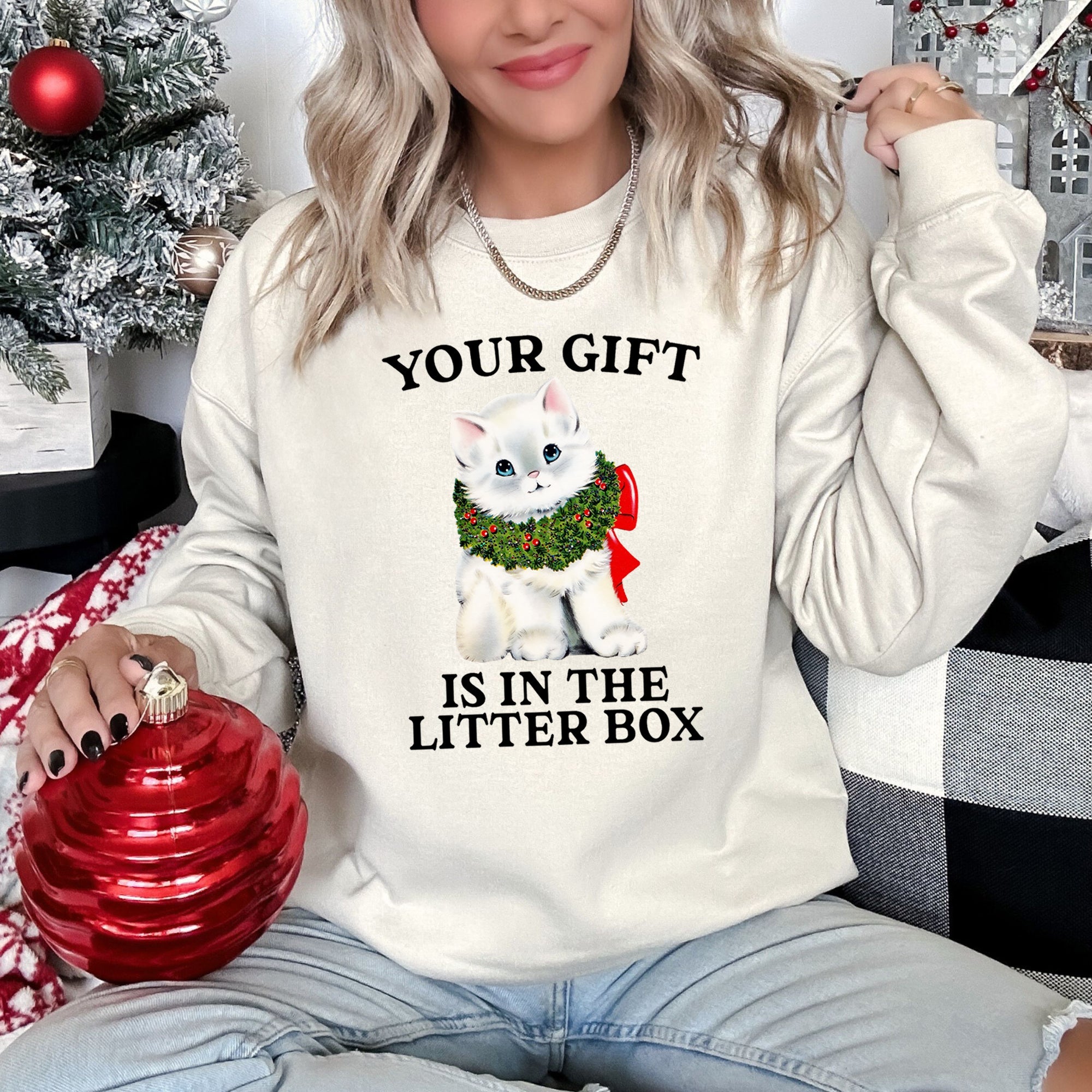 "Your Gift Is In The Litter Box" Sweatshirt - Unisex (5 Color Options) - (S-2XL)