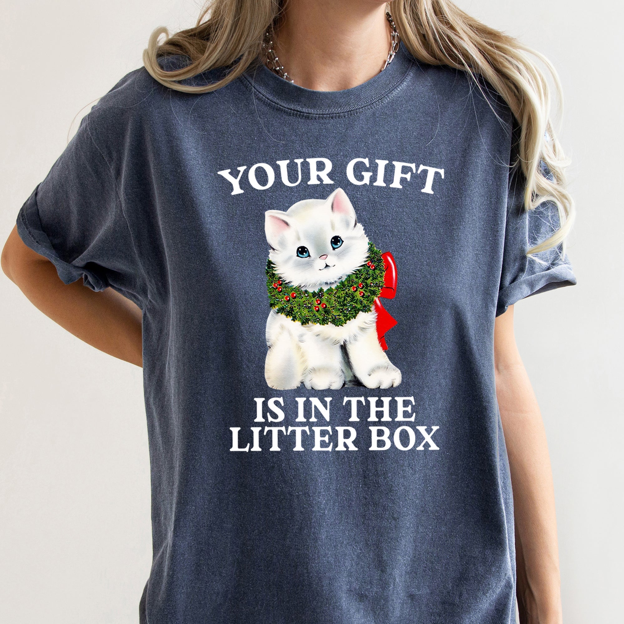 "Your Gift Is In The Litter Box" T-Shirt - Unisex - (13 Color Options) - (S-2XL)