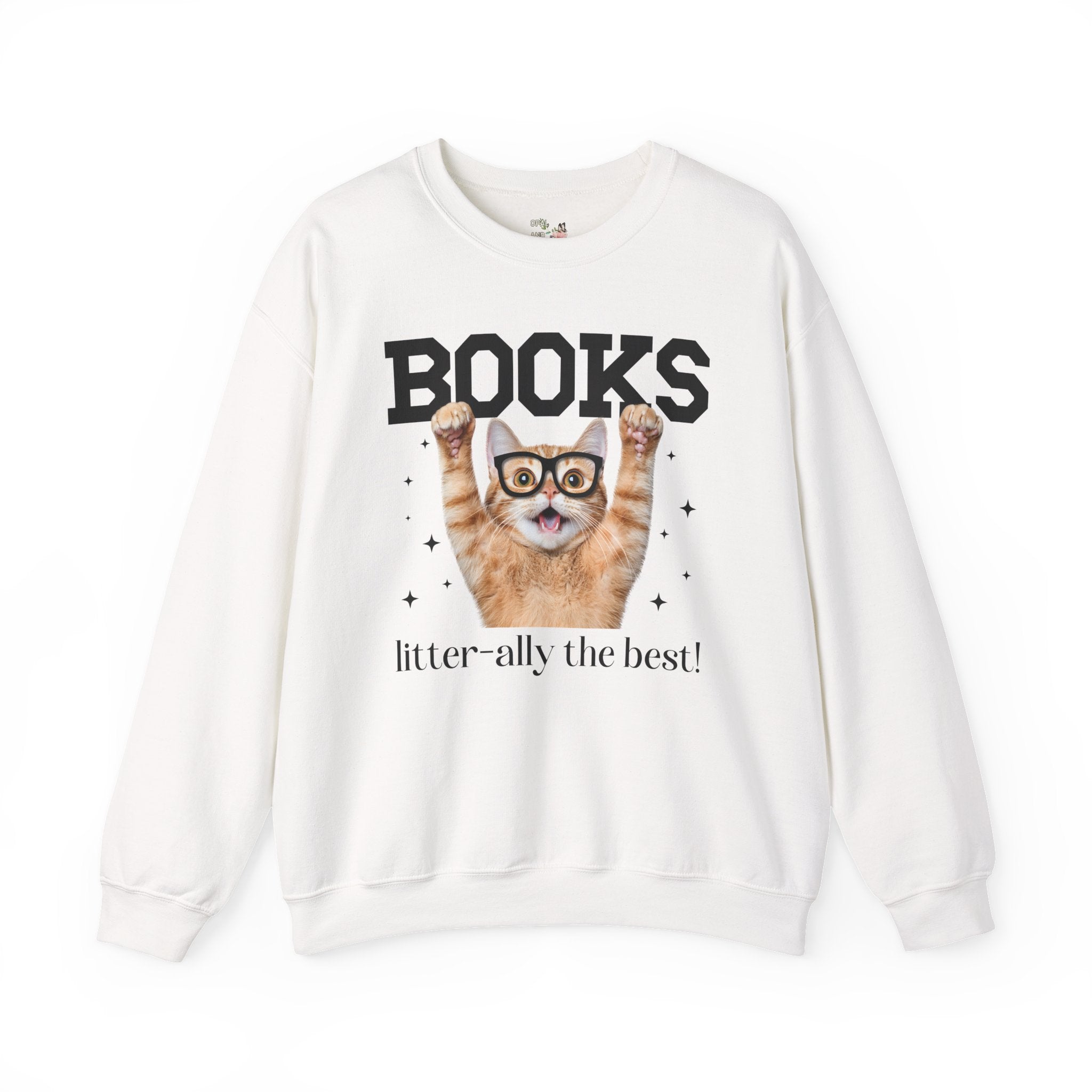 Books: Litter-ally the Best! - Unisex Sweatshirt - (S-5XL) - (8 Color Options) - (While Supplies Last)