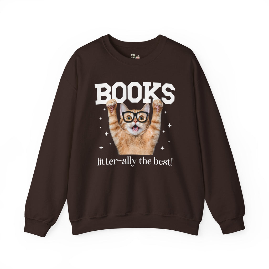 Books: Litter-ally the Best! - Unisex Sweatshirt - (S-5XL) - (8 Color Options) - (While Supplies Last)