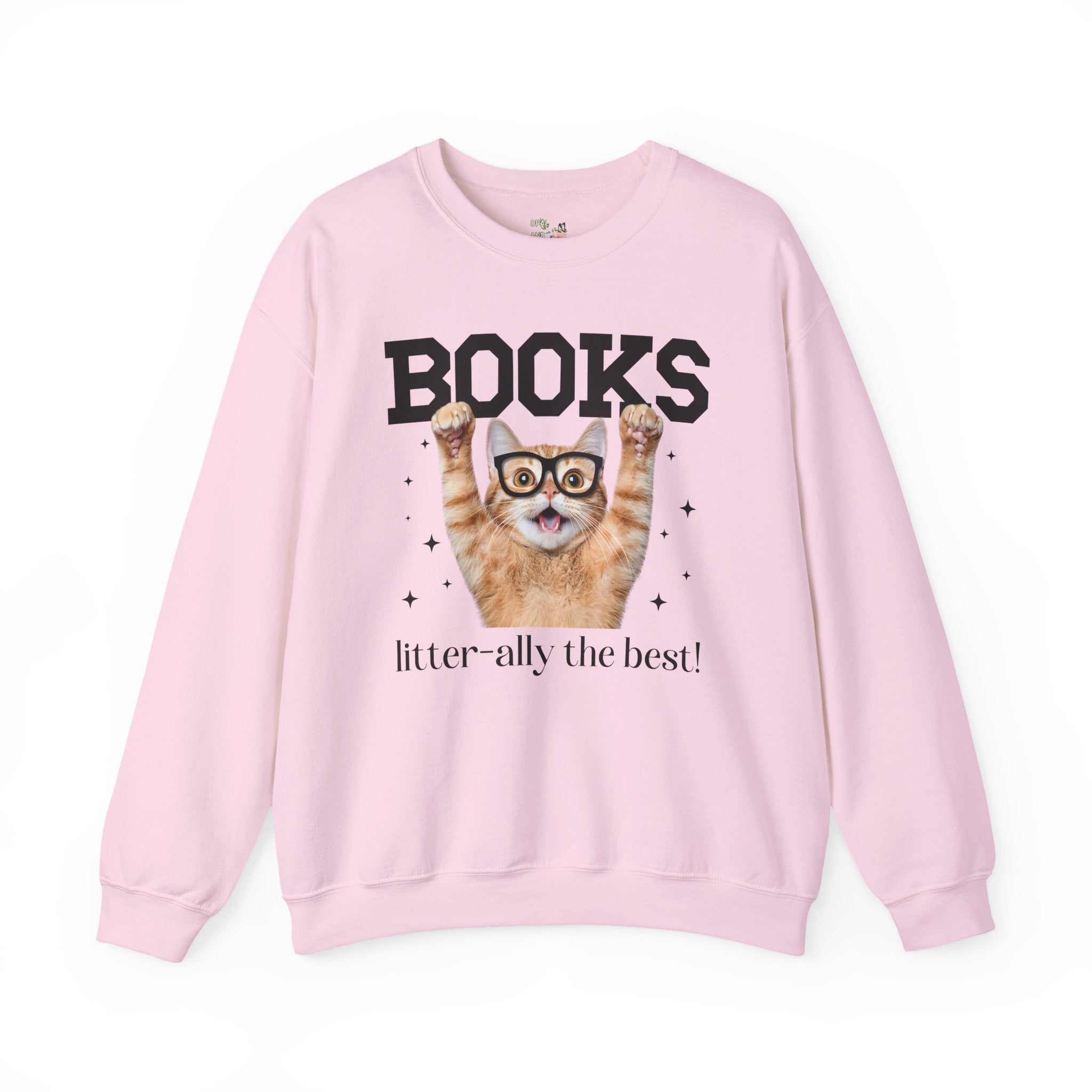 Books: Litter-ally the Best! - Unisex Sweatshirt - (S-5XL) - (8 Color Options) - (While Supplies Last)