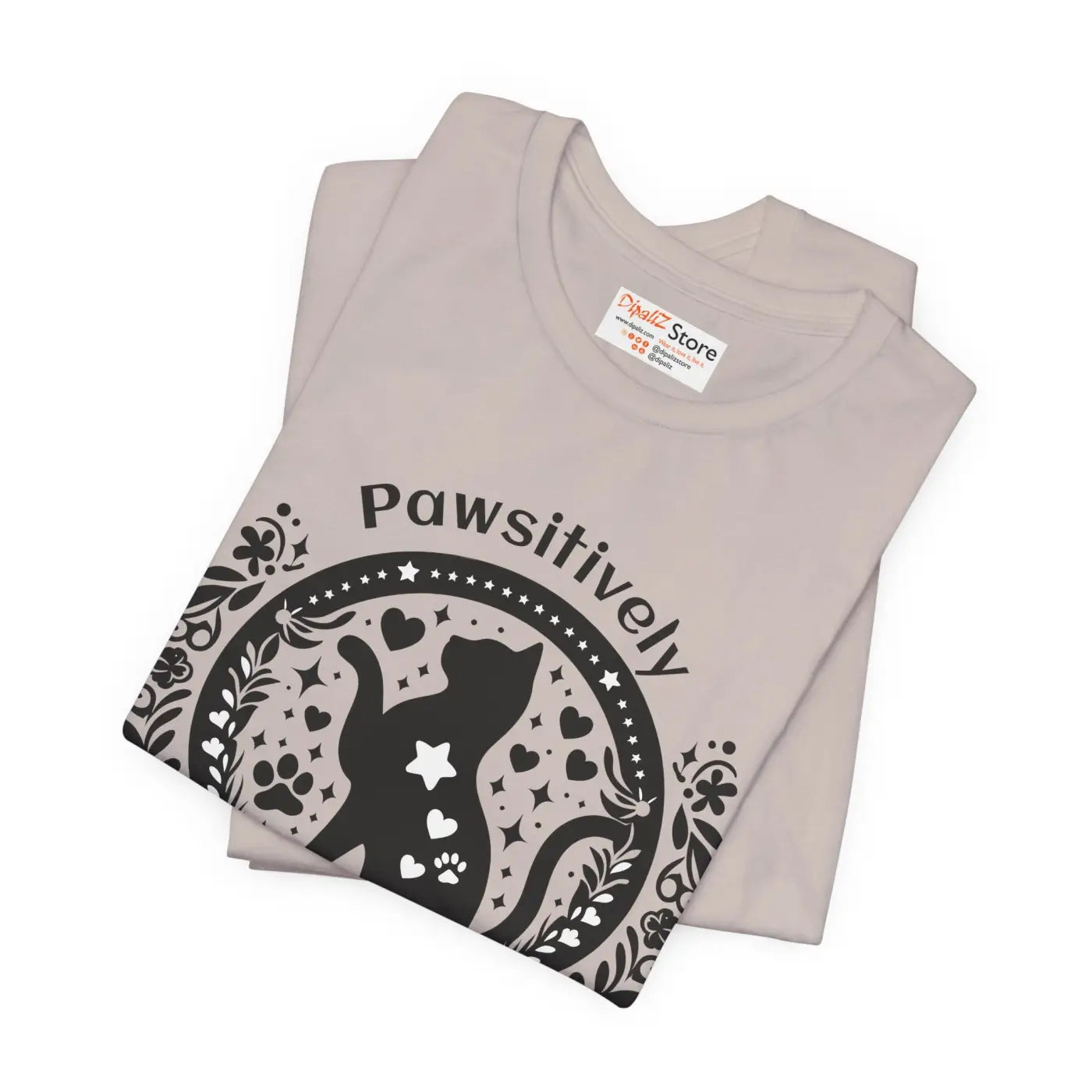"Pawsitively Purrfect" Tee -  Unisex - (3 Color Options) -  (XS-5XL) (While Supplies Last)