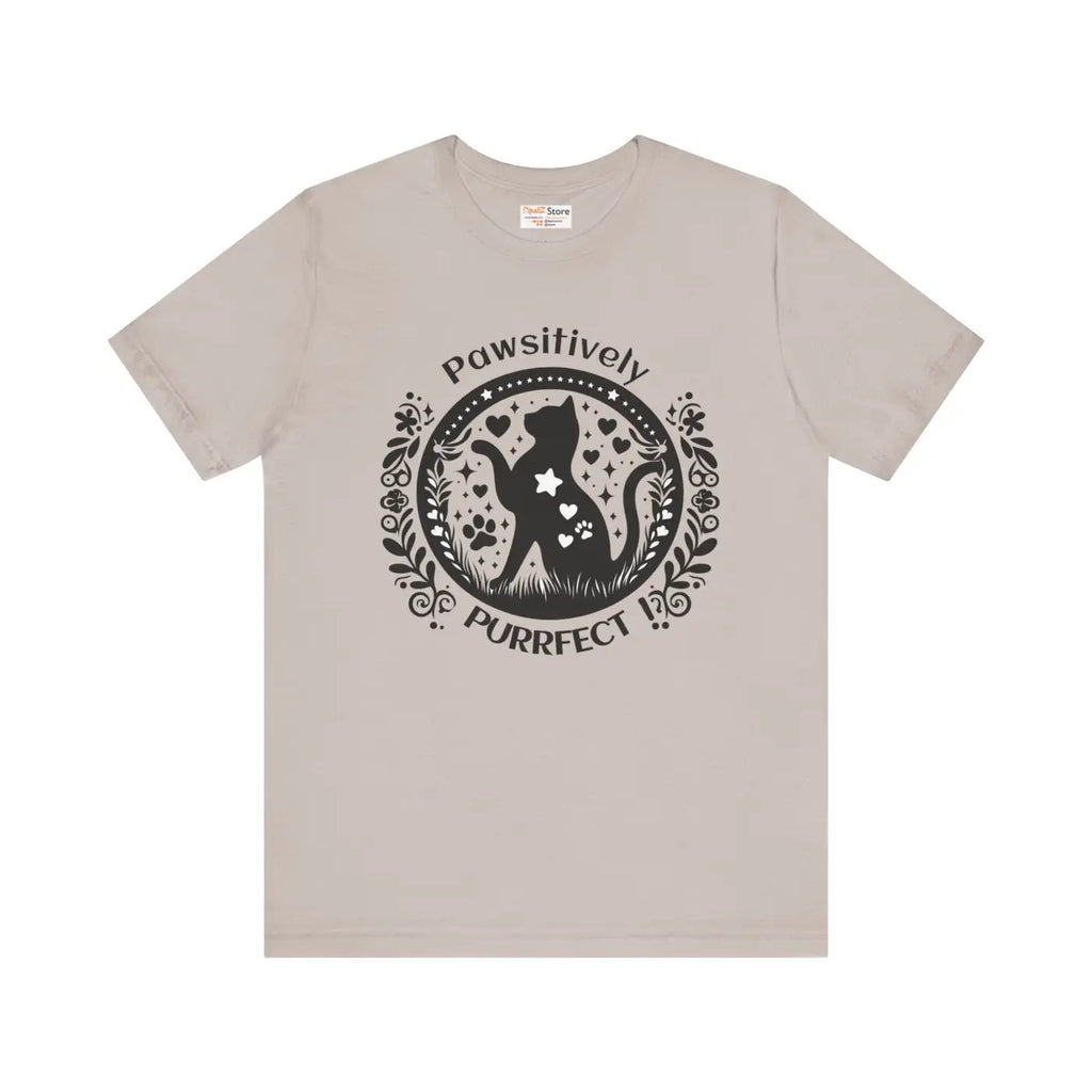 "Pawsitively Purrfect" Tee -  Unisex - (3 Color Options) -  (XS-5XL) (While Supplies Last)