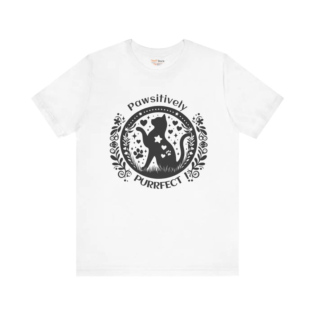 "Pawsitively Purrfect" Tee -  Unisex - (3 Color Options) -  (XS-5XL) (While Supplies Last)