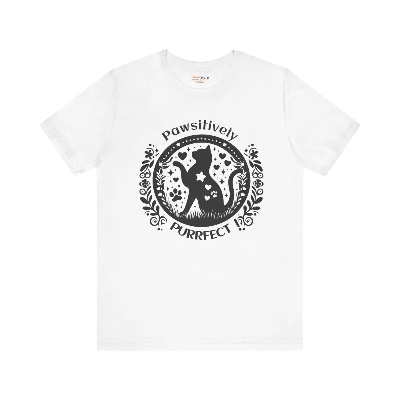 "Pawsitively Purrfect" Tee -  Unisex - (3 Color Options) -  (XS-5XL) (While Supplies Last)